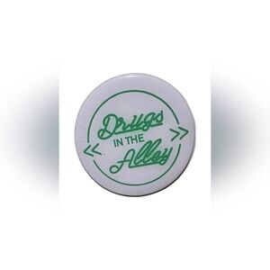 Huge Band Drugs In The Alley Sign